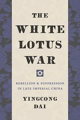 E-Book (epub) The White Lotus War von Yingcong Dai