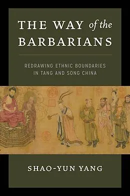 E-Book (epub) The Way of the Barbarians von Shao-Yun Yang