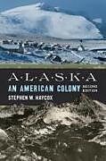 Couverture cartonnée Alaska de Stephen W. Haycox