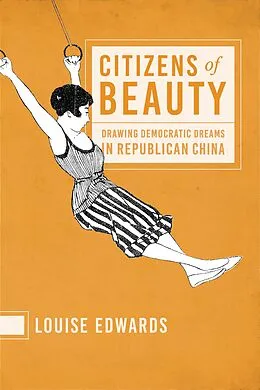 E-Book (epub) Citizens of Beauty von Louise Edwards