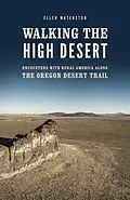 E-Book (epub) Walking the High Desert von Ellen Waterston