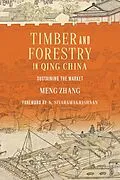 E-Book (epub) Timber and Forestry in Qing China von Meng Zhang