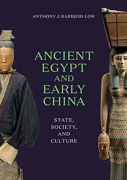 ePUB Ancient Egypt and Early China von Anthony J. Barbieri-Low