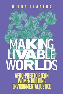 E-Book (pdf) Making Livable Worlds von Hilda Lloréns