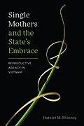 E-Book (pdf) Single Mothers and the State's Embrace von Harriet M. Phinney