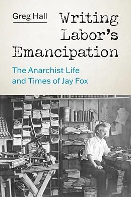 E-Book (epub) Writing Labor's Emancipation von Greg Hall
