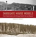 ePUB Skidegate House Models von Robin K. Wright