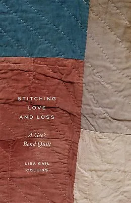 E-Book (epub) Stitching Love and Loss von Lisa Gail Collins