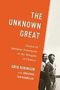 E-Book (epub) The Unknown Great von Greg Robinson