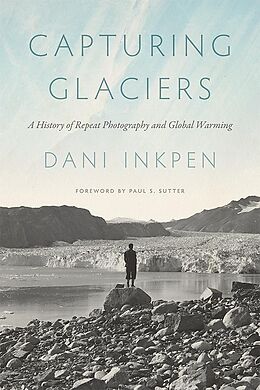 eBook (epub) Capturing Glaciers de Dani Inkpen