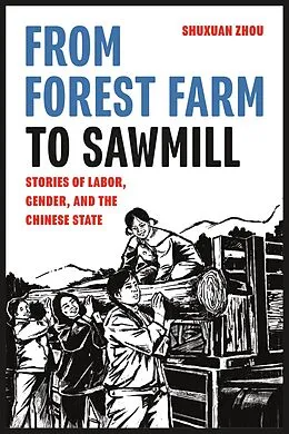 E-Book (epub) From Forest Farm to Sawmill von Shuxuan Zhou