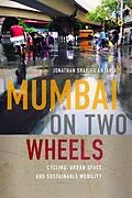 E-Book (epub) Mumbai on Two Wheels von Jonathan Shapiro Anjaria