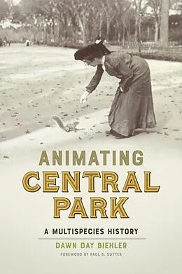 E-Book (epub) Animating Central Park von Dawn Day Biehler