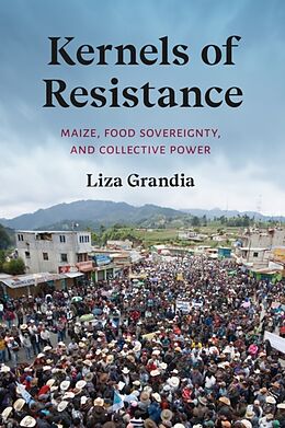 Livre Relié Kernels of Resistance de Liza Grandia