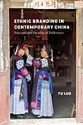 E-Book (epub) Ethnic Branding in Contemporary China von Yu Luo