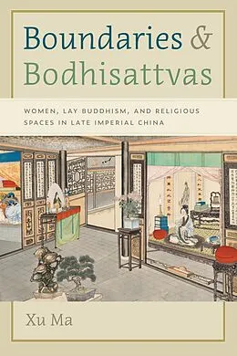 E-Book (epub) Boundaries and Bodhisattvas von Xu Ma