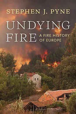 E-Book (epub) Undying Fire von Stephen J. Pyne