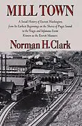 E-Book (pdf) Mill Town von Norman H. Clark