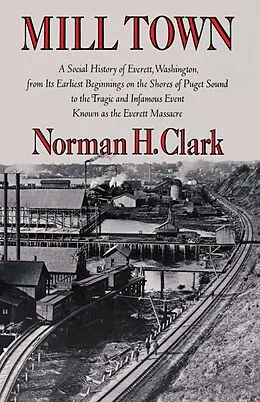 E-Book (pdf) Mill Town von Norman H. Clark