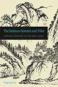 E-Book (epub) The Sichuan Frontier and Tibet von Yingcong Dai