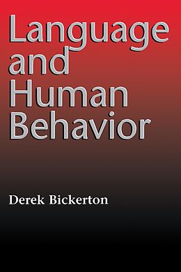 eBook (epub) Language and Human Behavior de Derek Bickerton