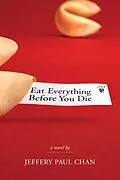 E-Book (epub) Eat Everything Before You Die von Jeffery Paul Chan