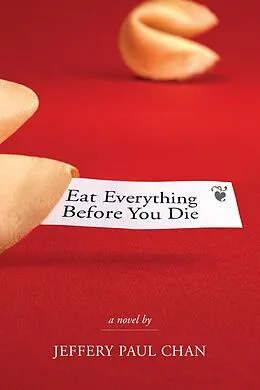 E-Book (epub) Eat Everything Before You Die von Jeffery Paul Chan