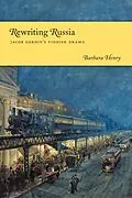 E-Book (pdf) Rewriting Russia von Barbara J. Henry