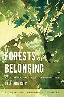 E-Book (pdf) Forests of Belonging von Stephanie Karin Rupp