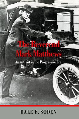 eBook (pdf) The Reverend Mark Matthews de Dale E. Soden