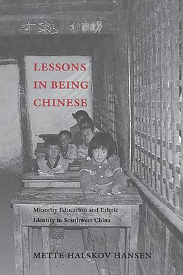 eBook (epub) Lessons in Being Chinese de Mette Halskov Hansen