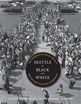 eBook (pdf) Seattle in Black and White de Joan Singler, Jean C. Durning, Bettylou Valentine