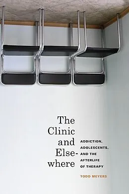 E-Book (epub) The Clinic and Elsewhere von Todd Meyers