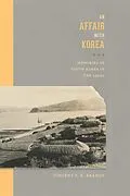 E-Book (epub) An Affair with Korea von Vincent S. R. Brandt