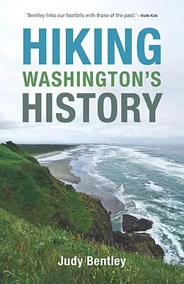 E-Book (epub) Hiking Washington's History von Judy Bentley