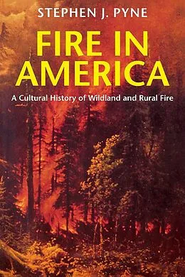 E-Book (epub) Fire in America von Stephen J. Pyne