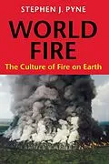 E-Book (epub) World Fire von Stephen J. Pyne
