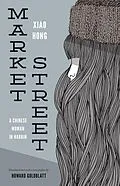 E-Book (epub) Market Street von Xiao Hong