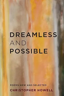 E-Book (pdf) Dreamless and Possible von Christopher Howell