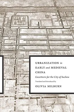 E-Book (epub) Urbanization in Early and Medieval China von Unknown