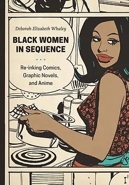 E-Book (epub) Black Women in Sequence von Deborah Elizabeth Whaley