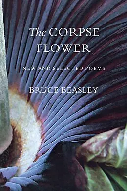 E-Book (epub) The Corpse Flower von Bruce Beasley