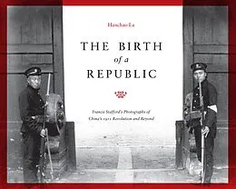 E-Book (pdf) The Birth of a Republic von Hanchao Lu