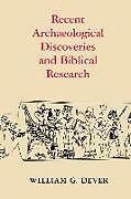 Recent Archaeological Discoveries and Biblical Research