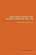 Livre Relié Legal Reform in Taiwan under Japanese Colonial Rule, 1895-1945 de Tay-Sheng Wang