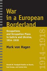 Couverture cartonnée War in a European Borderland de Mark L von Hagen