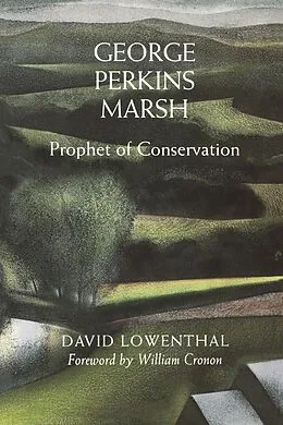 E-Book (epub) George Perkins Marsh von David Lowenthal