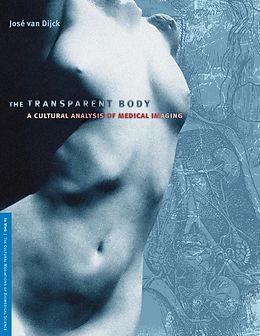 eBook (epub) The Transparent Body de Jose van Dijck