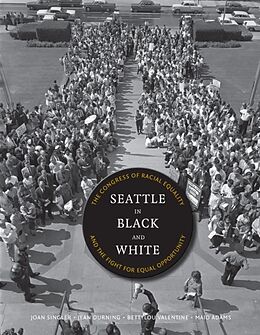 Couverture cartonnée Seattle in Black and White de Joan Singler, Jean C Durning, Bettylou Valentine