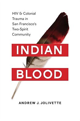 Couverture cartonnée Indian Blood de Andrew J Jolivétte